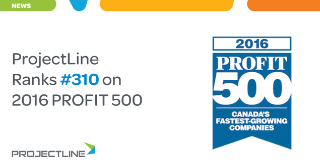 ProjectLine Ranks Number 310 on the 2016 PROFIT 500