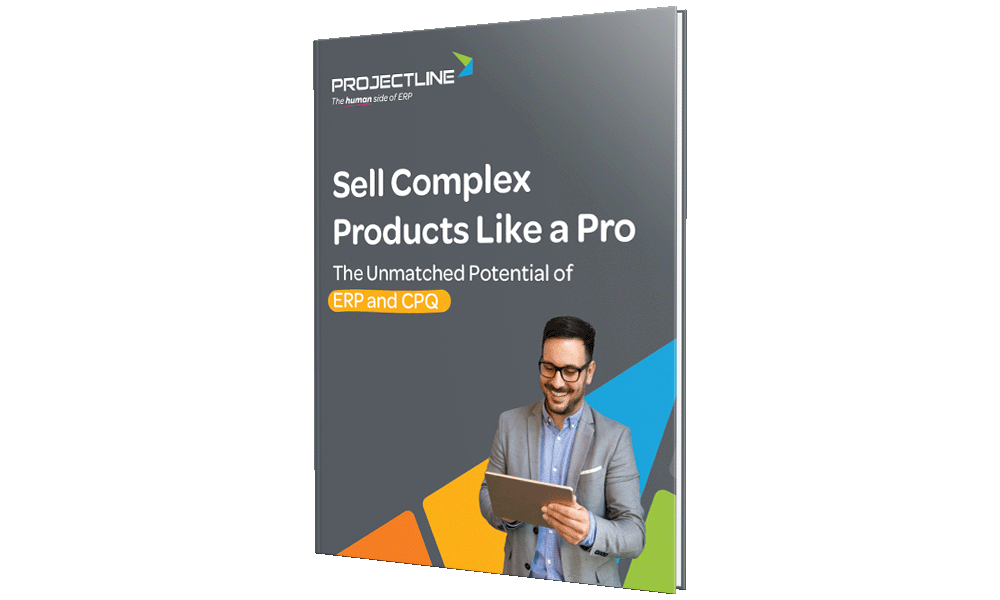 Download the Guide: Sell Complex Products Like a Pro - The Unmatched Potential of ERP and CPQ